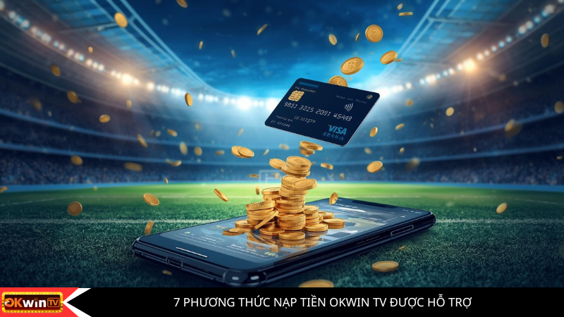 Nạp Tiền OKWIN TV