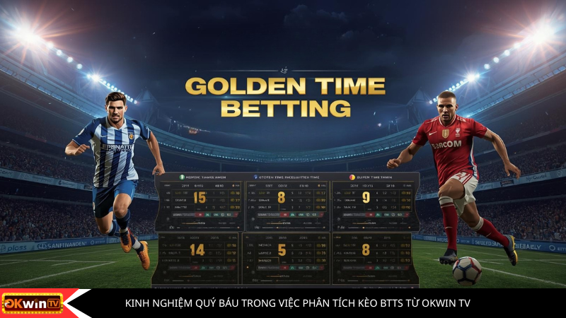 kèo btts từ Okwin TV